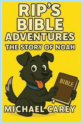 Rip's Bible Adventure's - Michael Carey