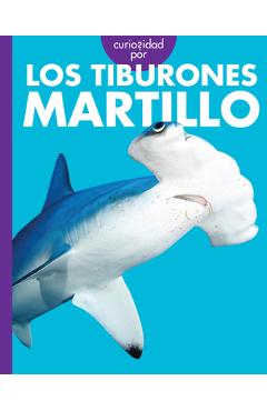 Poza produsului Curiosidad Por Los Tiburones Martillo - Monika Davies
