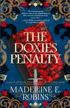 Coperta cărții 'The Doxies Penalty: A Sarah Tolerance Mystery - Madeleine E. Robins'