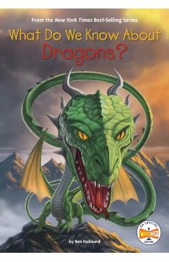 What Do We Know about Dragons? - Ben Hubbard