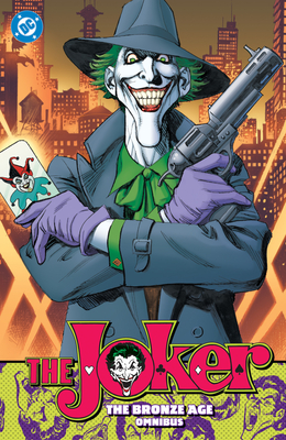 Coperta cărții 'The Joker: The Bronze Age Omnibus (New Edition) - Martin Pasko'