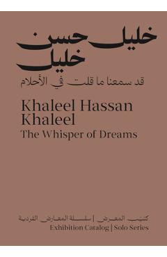 Coperta cărții 'Khaleel Hassan Khaleel: The Whisper of Dreams - Khaleel Hassan Khaleel'