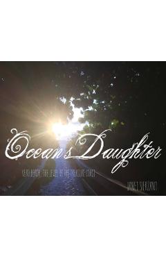 Coperta cărții 'Ocean's Daughter: Vero Beach...The Jewel of the Treasure Coast - Janet Sierzant'