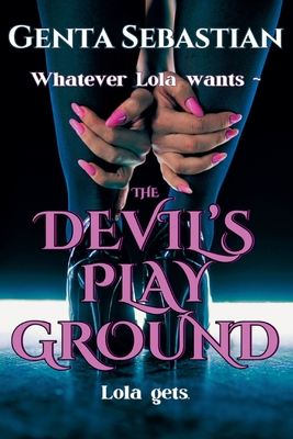 The Devil's Playground - Genta Sebastian