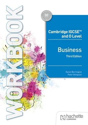 Cambridge IGCSE and O Level Business Workbook Third Edition - Karen Borrington