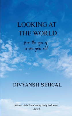 Looking At The World - Divyansh Sehgal