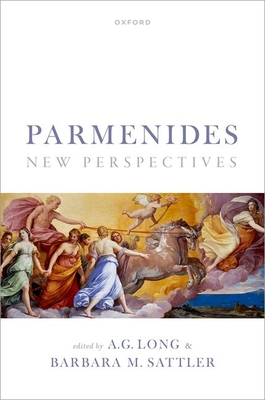 Parmenides: New Perspectives - A. G. Long