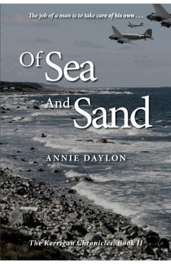 Coperta cărții 'Of Sea and Sand: The Kerrigan Chronicles, Book II - Annie Daylon'