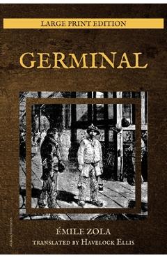 Coperta cărții 'Germinal: New Large Print Edition - Émile Zola'