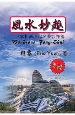 Poza produsului Wondrous Feng-Shui (Simplified Chinese Second Edition) - Eric Yuen