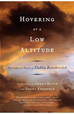 Coperta cărții 'Hovering at a Low Altitude: The Collected Poetry of Dahlia Ravikovitch - Dahlia Ravikovitch'