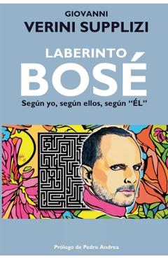 Coperta cărții 'Laberinto Bosé - Según yo, según ellos, según 
