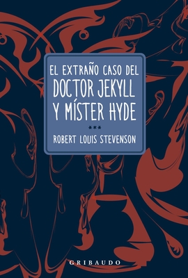 Extraño Caso de Dr Jekyll Y Mister Hyde, El - Robert Louis Stevenson