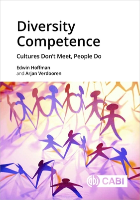 Diversity Competence: Cultures Don't Meet, People Do - Edwin Hoffman