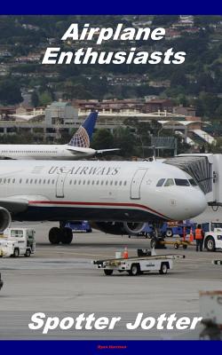 Airplane Enthusiasts Spotter Jotter - Ryan Harrison