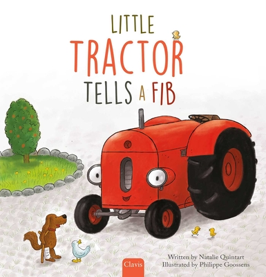 Coperta cărții 'Little Tractor Tells a Fib - Natalie Quintart'