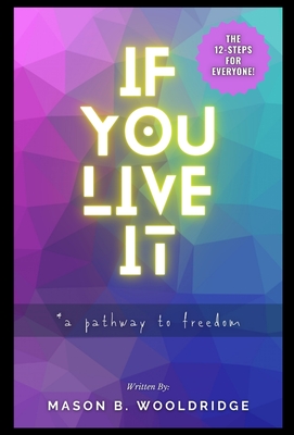 If You Live It - Mason Wooldridge