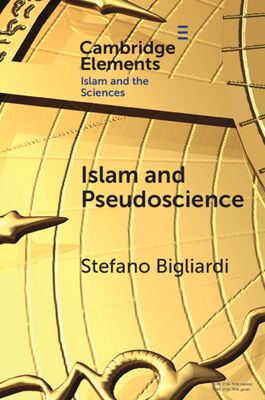 Islam and Pseudoscience - Stefano Bigliardi