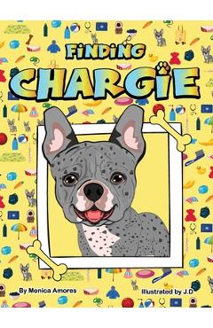 Coperta cărții 'Finding Chargie - Monica Amores'