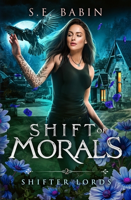 Shift of Morals - S. E. Babin
