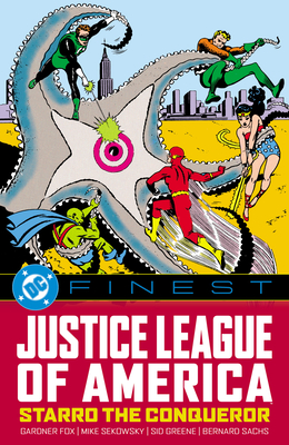 Coperta cărții 'DC Finest: Justice League of America: Starro the Conqueror - Gardner Fox'