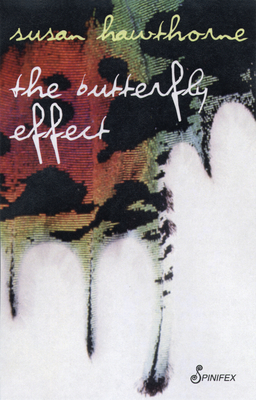 The Butterfly Effect - Susan Hawthorne
