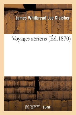 Voyages Aériens - Camille Flammarion