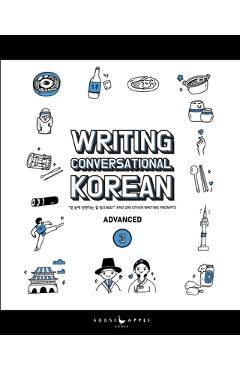 Coperta cărții 'Writing Conversational Korean Book Three - Katarina Pollock'