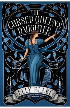 Poza produsului The Cursed Queen's Daughter - Elly Blake