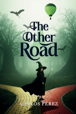 The Other Road - Carlos Perez