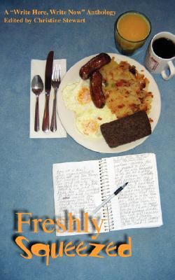 Freshly Squeezed: A 