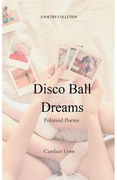 Coperta cărții 'Disco Ball Dreams - Candace Lynn'