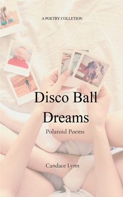 Disco Ball Dreams - Candace Lynn