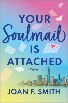 Coperta cărții 'Your Soulmail Is Attached - Joan F. Smith'