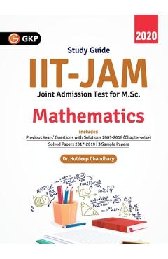 Coperta cărții 'IIT JAM (Joint Admission Test for M.Sc.) 2020 - Mathematics - Kuldeep Chaudhary'