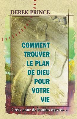 God's Will for Your Life - FRENCH - Derek Prince