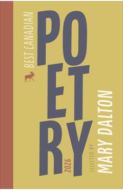 Poza produsului Best Canadian Poetry 2026 - Mary Dalton