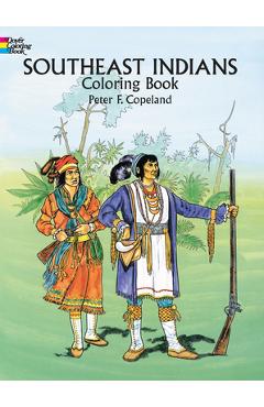 Coperta cărții 'Southeast Indians Coloring Book - Peter F. Copeland'
