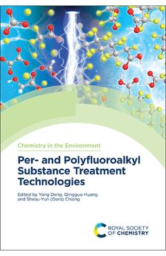 Poza produsului Per- And Polyfluoroalkyl Substance Treatment Technologies - Yang Deng