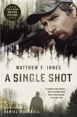 A Single Shot - Daniel Woodrell