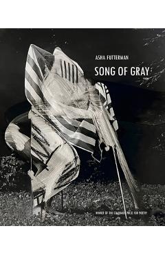 Poza produsului Song of Gray - Asha Futterman