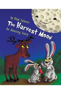 Poza produsului The Harvest Moon: An Amusing Story - Vlad Solovev