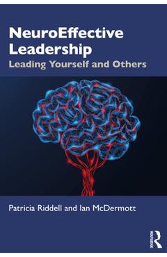 Coperta cărții 'Neuroeffective Leadership: Leading Yourself and Others - Patricia Riddell'