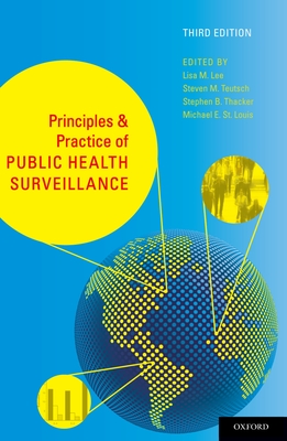Principles and Practice of Public Health Surveillance - Lisa M. Lee