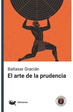 Coperta cărții 'El arte de la prudencia - Víctor Abreu'