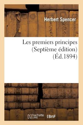 Les Premiers Principes (Septième Édition) - Herbert Spencer