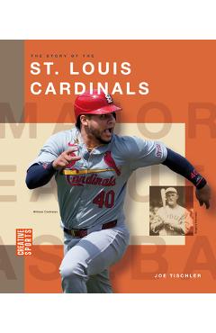 Coperta cărții 'The Story of the St. Louis Cardinals - Joe Tischler'
