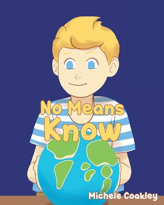 No Means Know - Michele Coakley