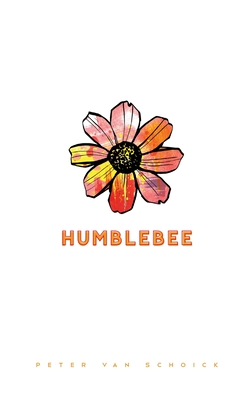 Humblebee - Peter Van Schoick