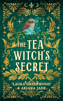 The Tea Witch's Secret - Laura Greenwood